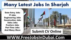 Jobs in Sharjah, Sharjah JObs,