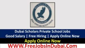 dubai scholars private school careers, dubai scholar private school dubai careers, dubai scholars private school UAE careers,