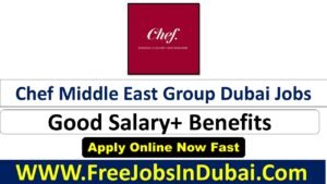 chef middle east careers, chef middle east dubai careers, chef middle east uae careers, chef middle east careers dubai.