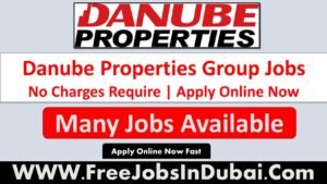 danube properties careers, danube properties dubai careers, danube properties careers dubai.