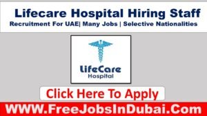 lifecare hospital careers, lifecare hospital baniyas careers, lifecare hospital mussafah careers, lifecare hospital abu dhabi careers,