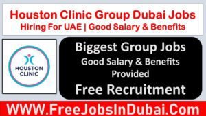 houston clinic dubai careers, houston clinic careers, houston clinic UAE careers,