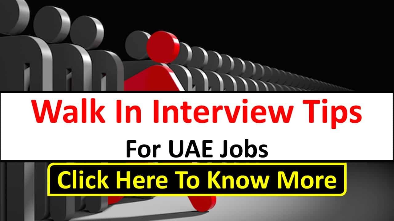 Walk In Interview Tips For UAE Jobs