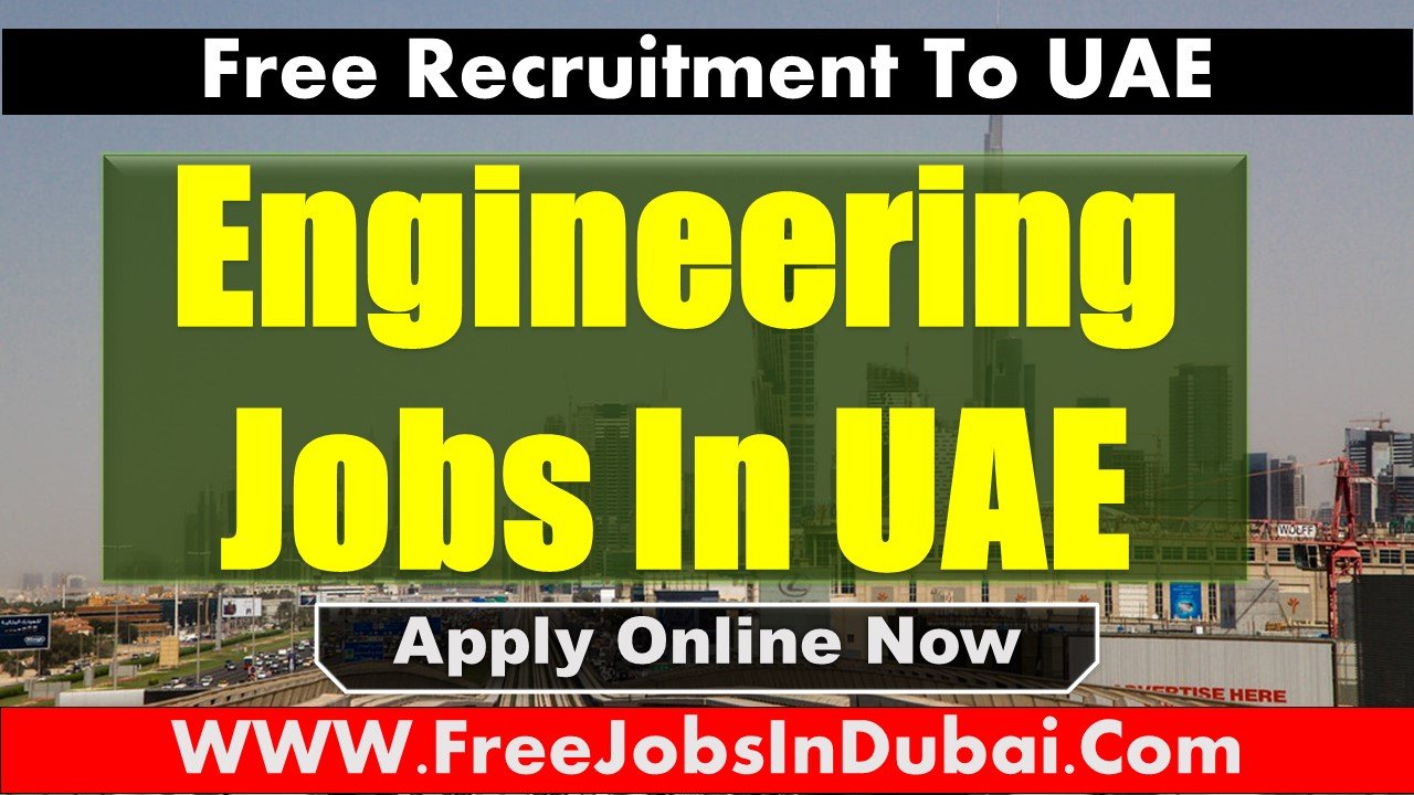 Engineering Jobs In Dubai
