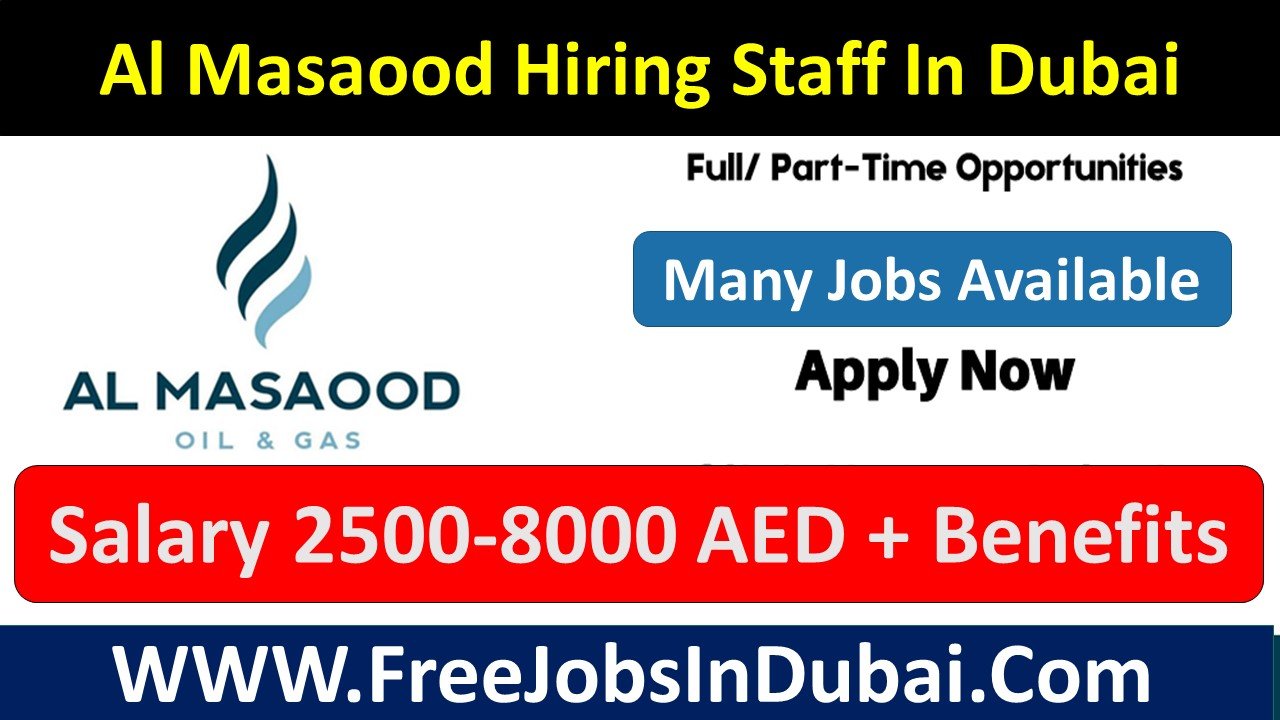 al masaood careers Dubai Jobs