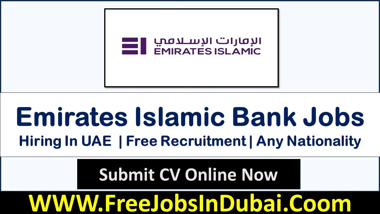 emirates islamic bank careers Jobs In Dubai