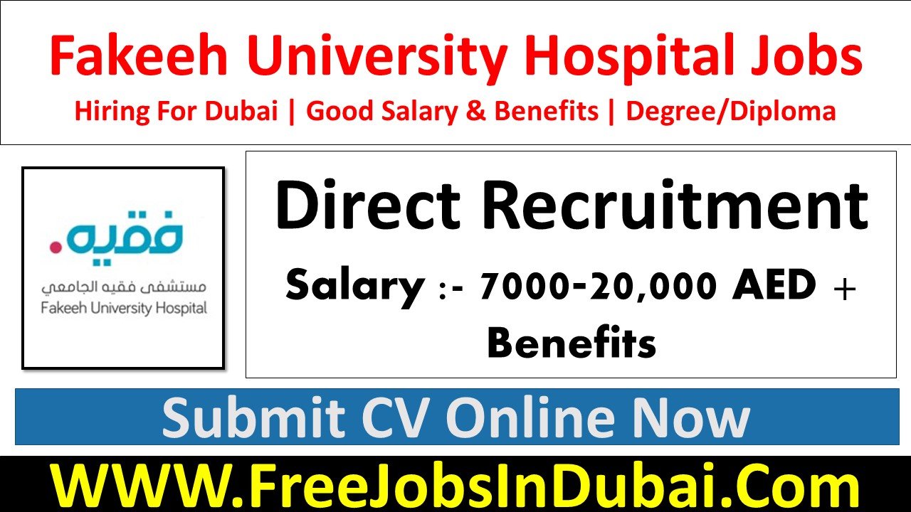 fakeeh university hospital careers Dubai Jobs