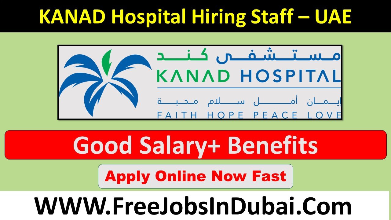 kanad hospital Careers Dubai Job