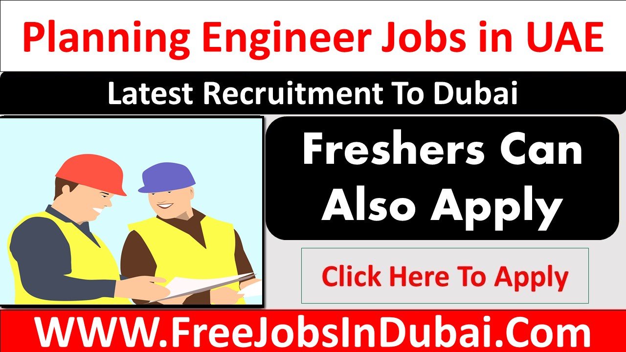 planning engineer jobs in uae,