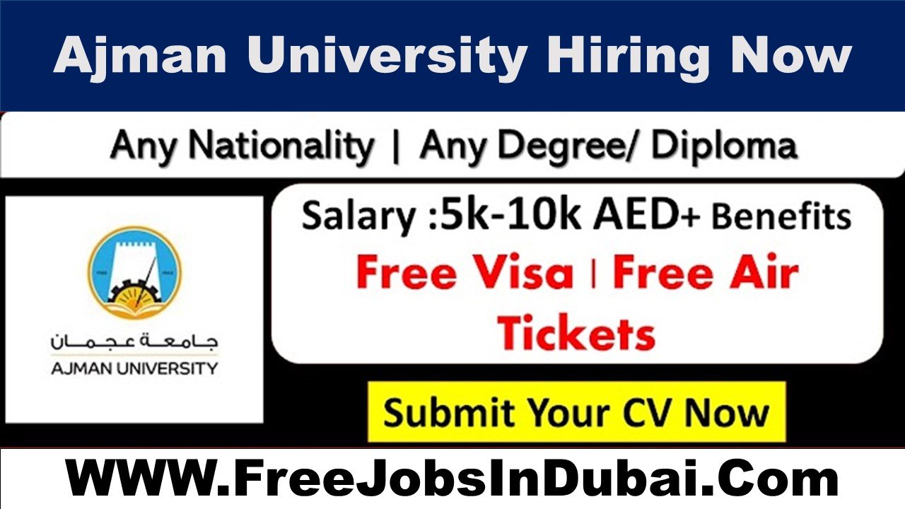 ajman university careers Jobs In UAE
