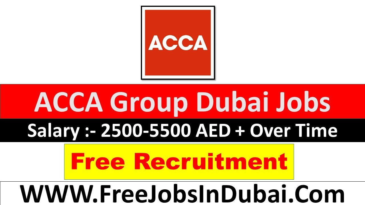 acca careers Dubai Jobs