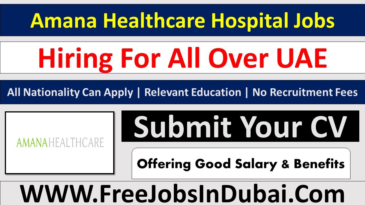 amana healthcare careers jobs in dubai