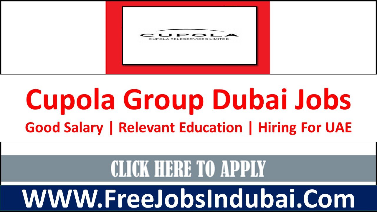 cupola careers Dubai Jobs