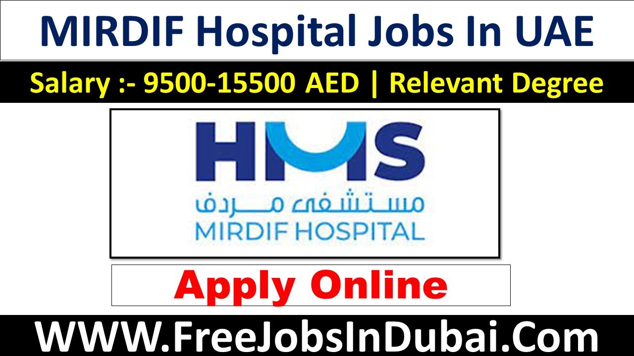 MIRDF Hospital Dubai Jobs Careers