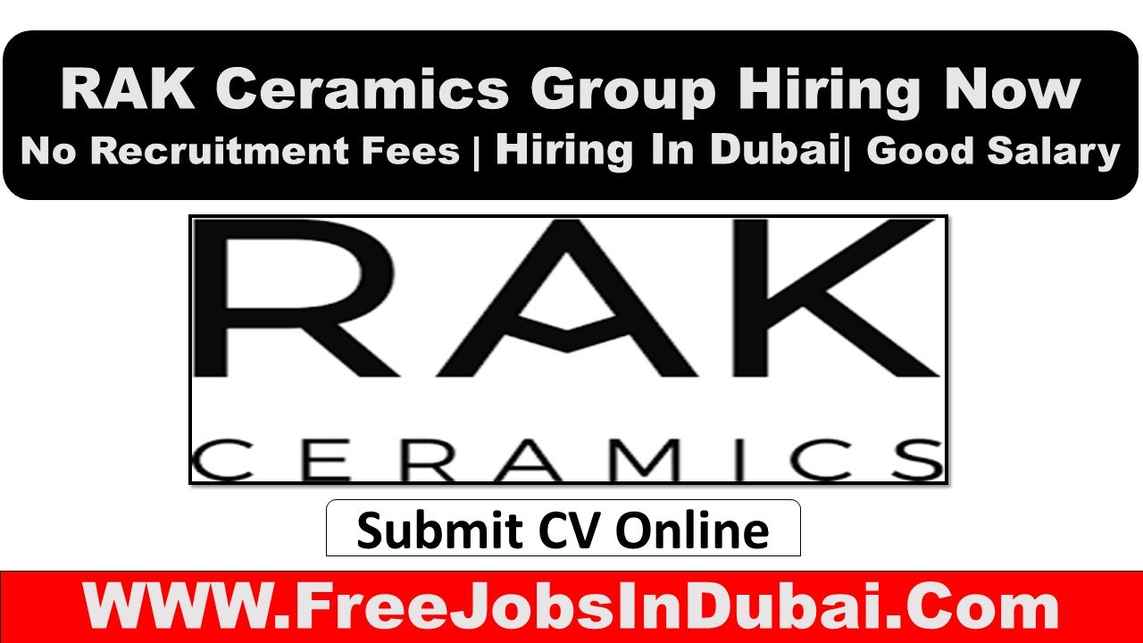 rak ceramics careers Jobs In UAE