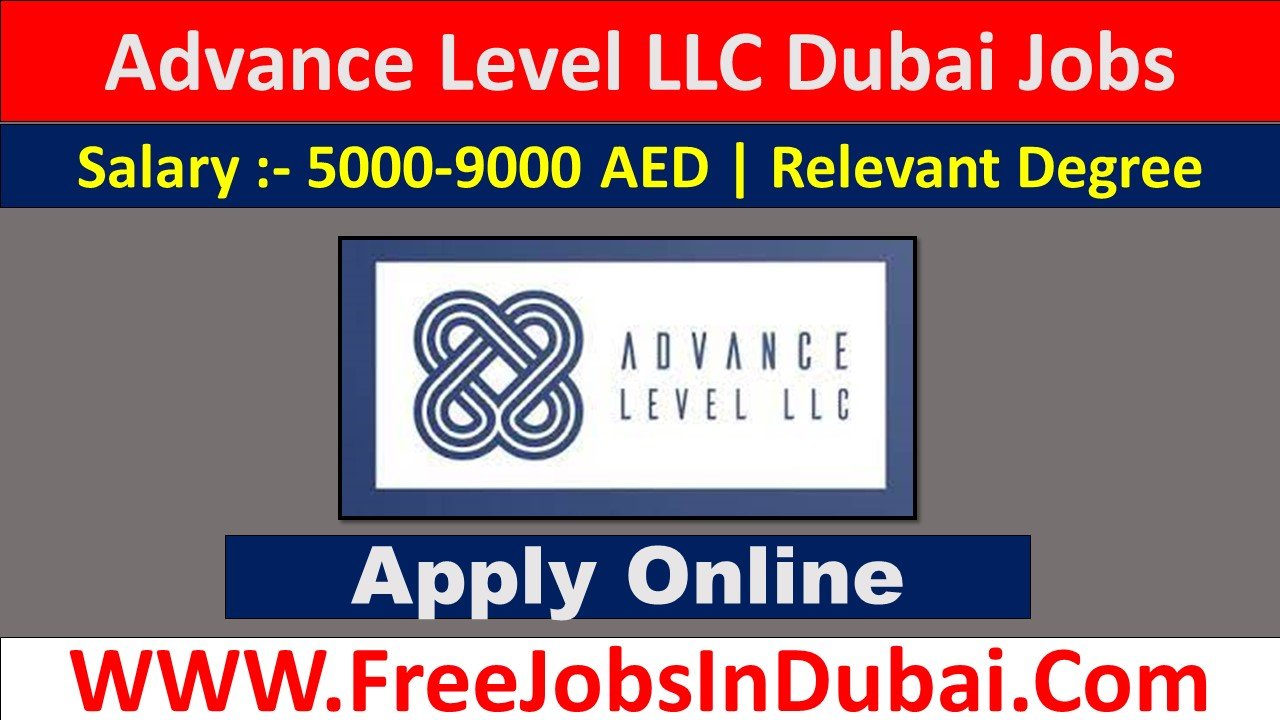 advanced level llc dubai careers, advanced level llc UAE careers, advanced level llc ABU DHABI careers, advanced level llc careers.