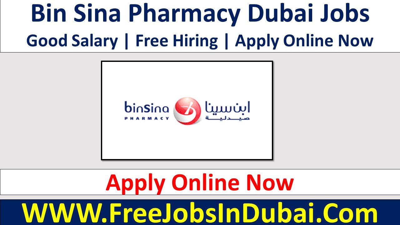 bin sina pharmacy careers Dubai Jobs