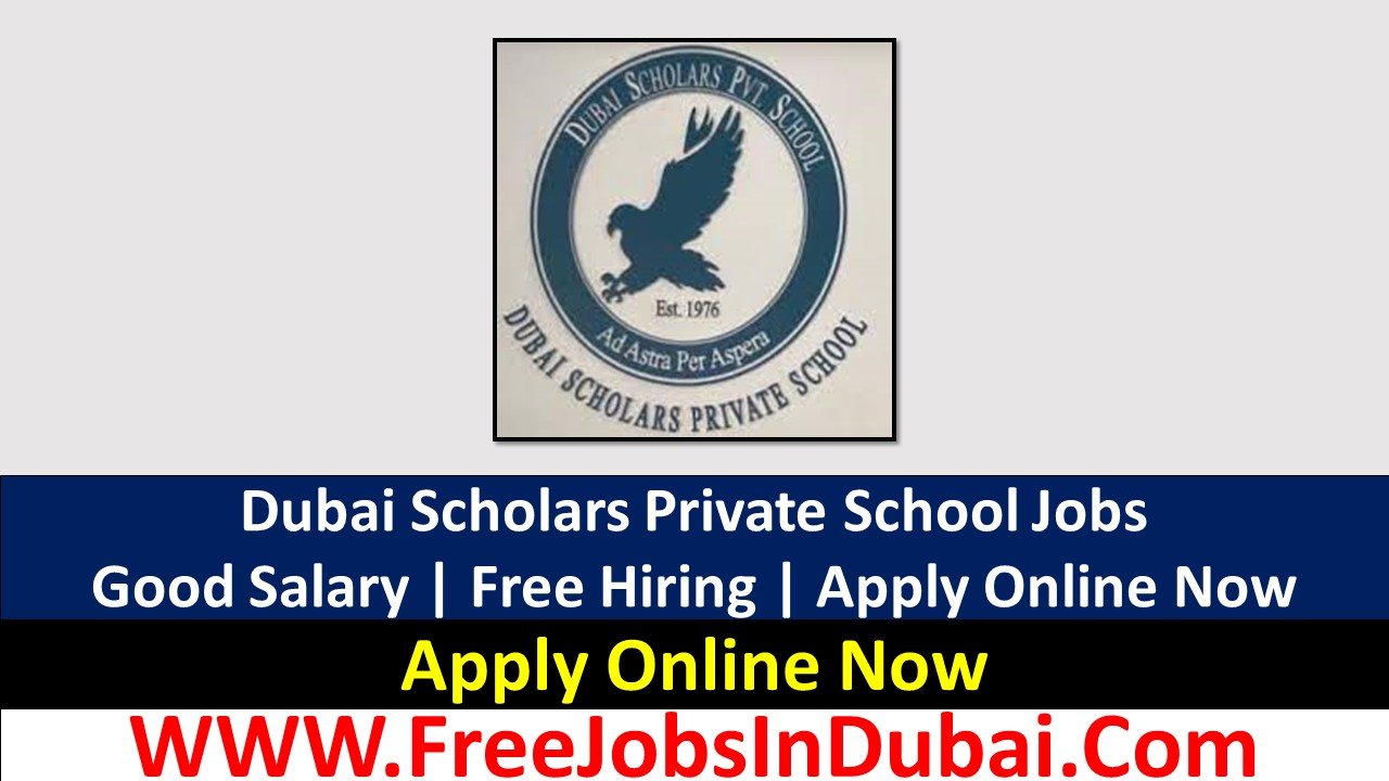 dubai scholars private school careers Jobs