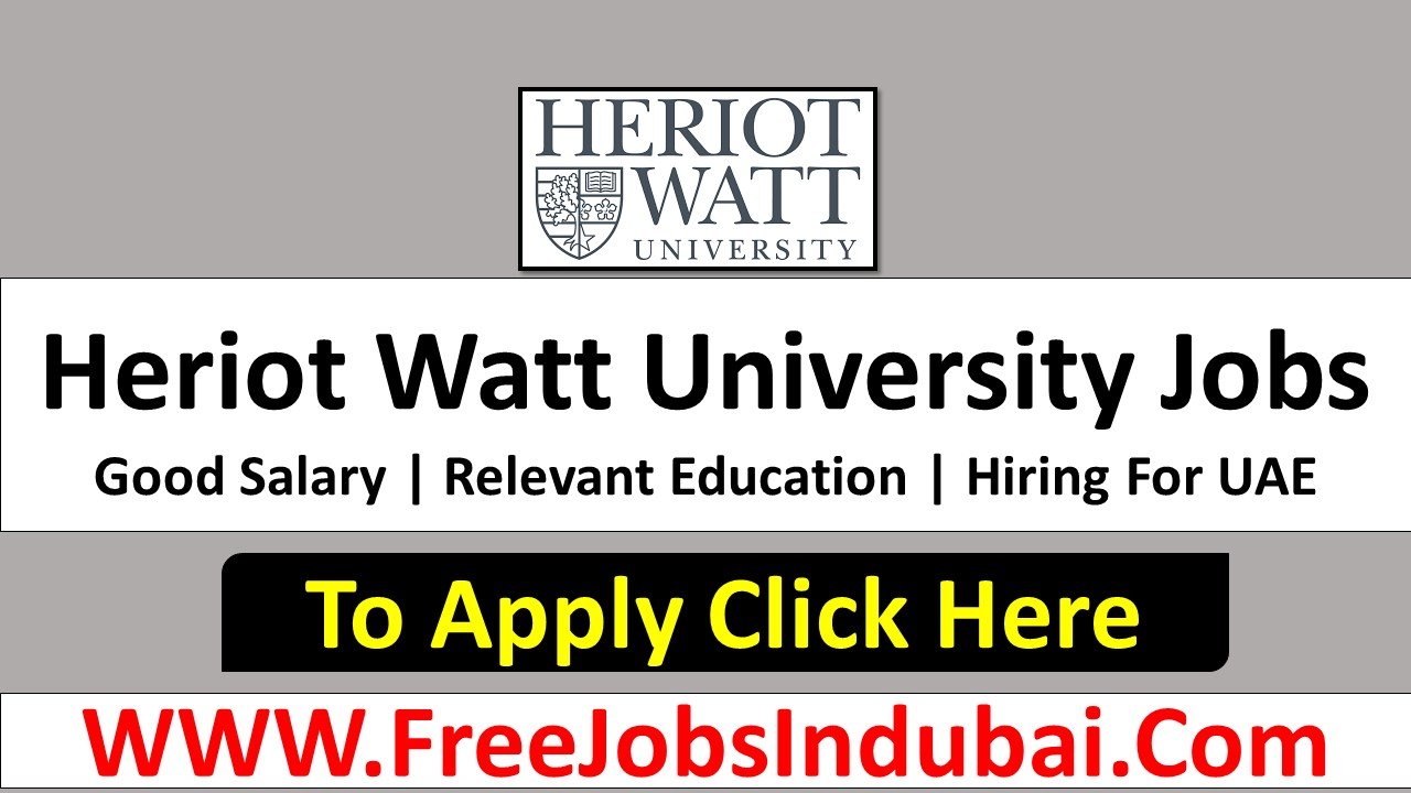 heriot watt Teaching Jobs In Dubai