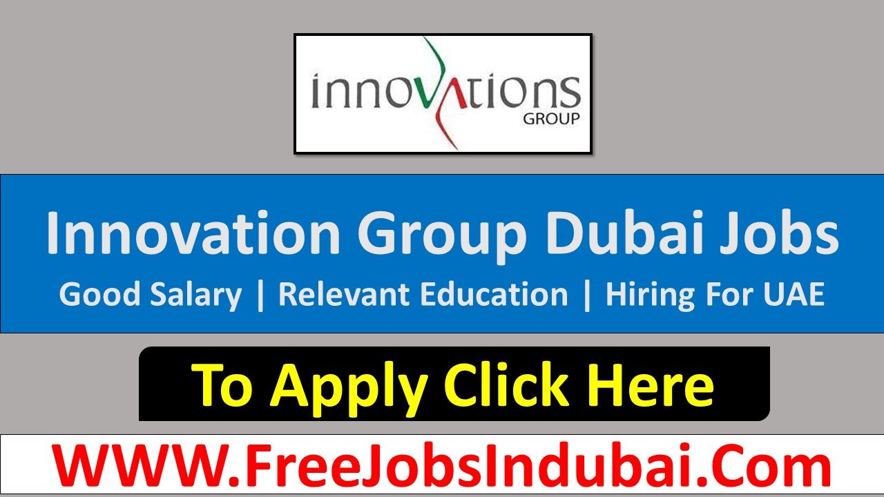 innovation careers Dubai Jobs