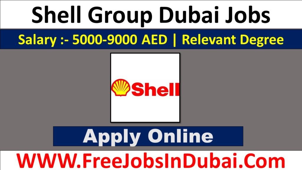 Shell Careers Jobs Vacancies Available Now In UAE