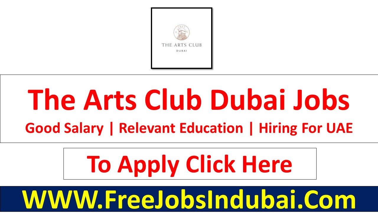 the arts club dubai careers Jobs