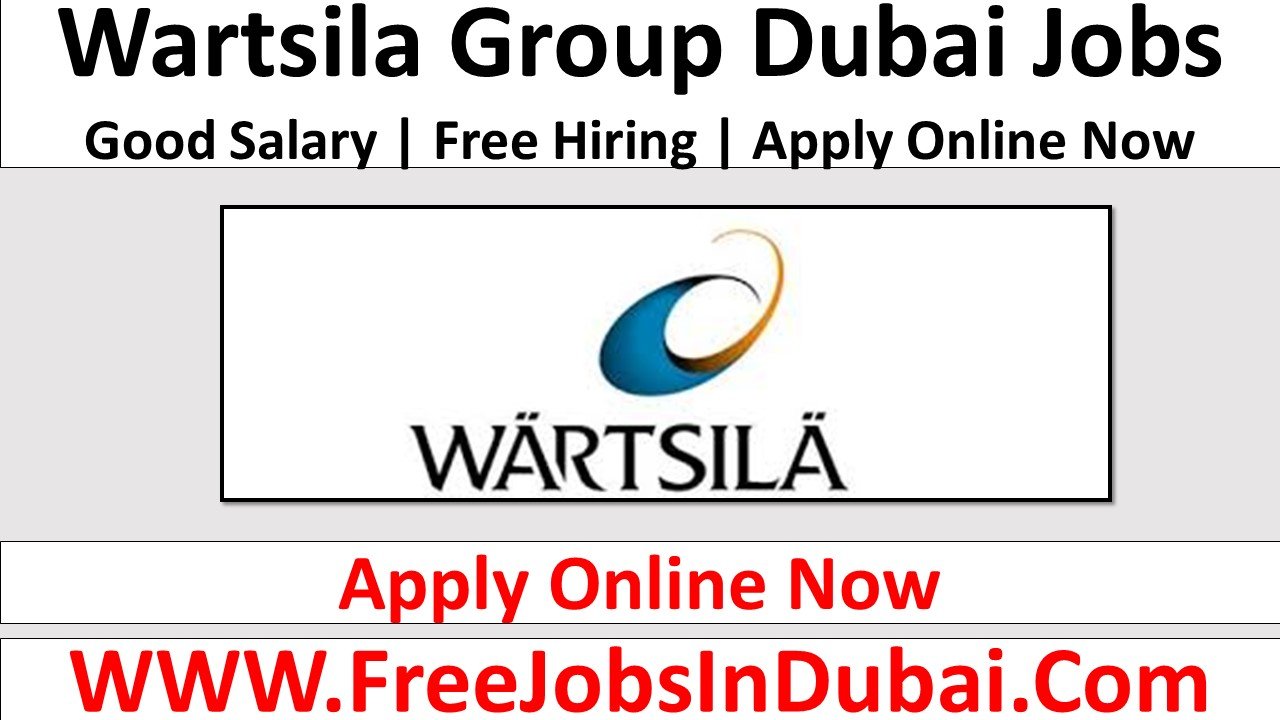 wartsila careers Dubai Jobs