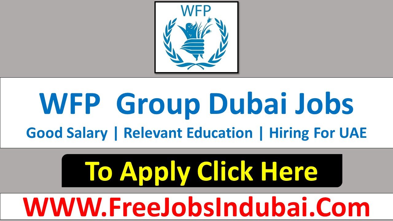 wfp careers Jobs In Dubai
