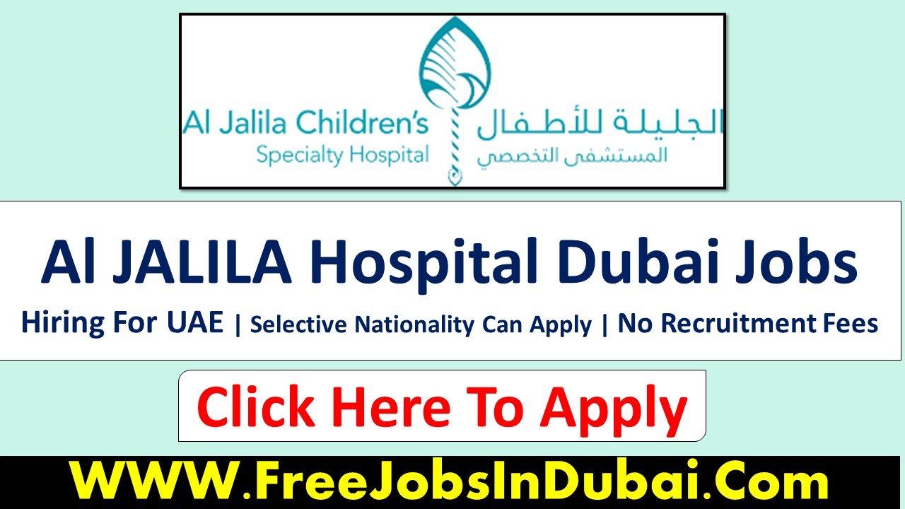 al jalila hospital careers Jobs In Dubai