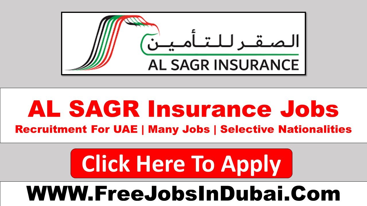 al sagr national insurance company careers Dubai Jobs