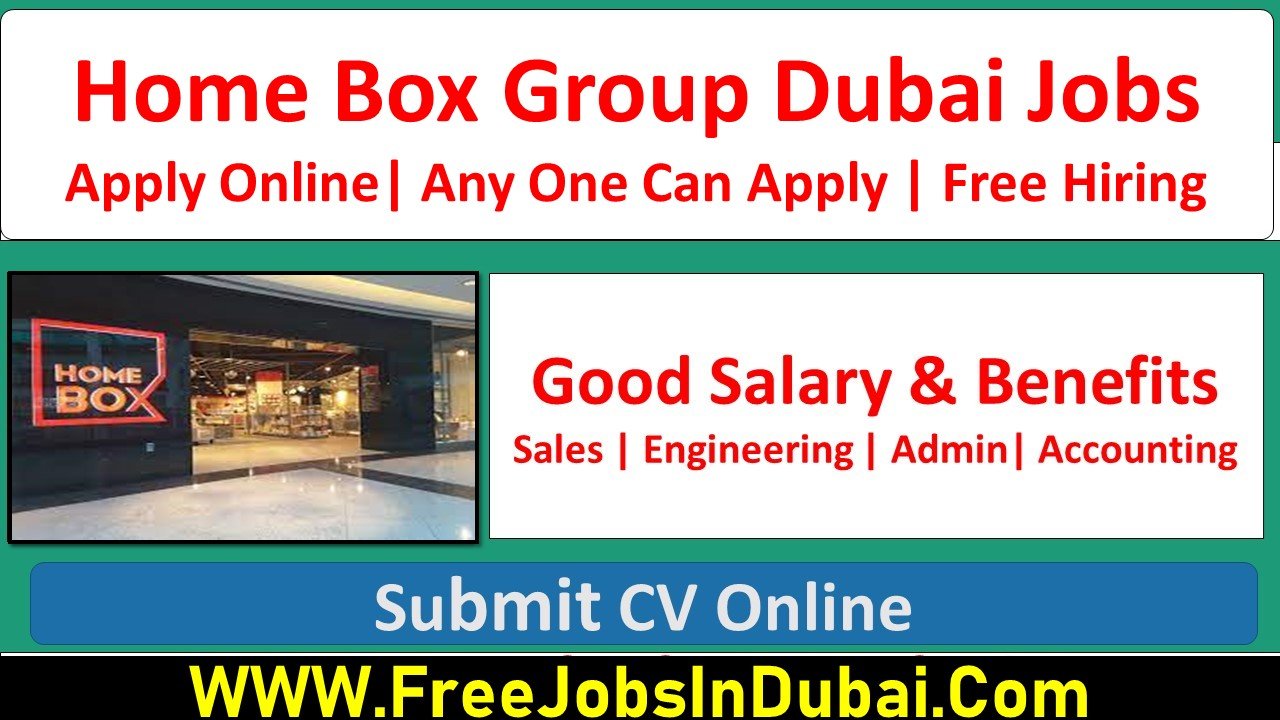 homebox careers Dubai Jobs