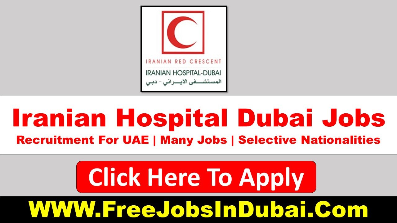 iranian hospital career UAE Jobs