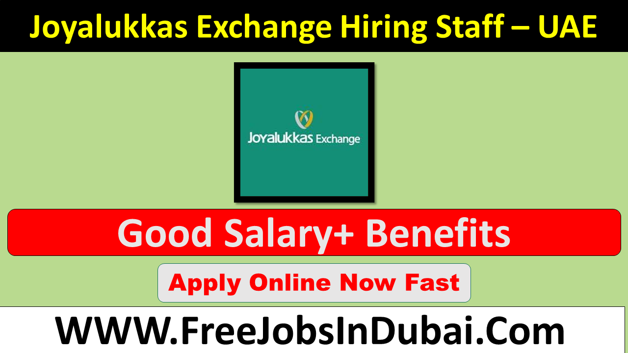 joyalukkas exchange careers Dubai Jobs