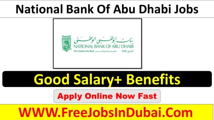 national bank of abu dhabi careers, national bank of abu dhabi careers uae, national bank of abu dhabi careers dubai.