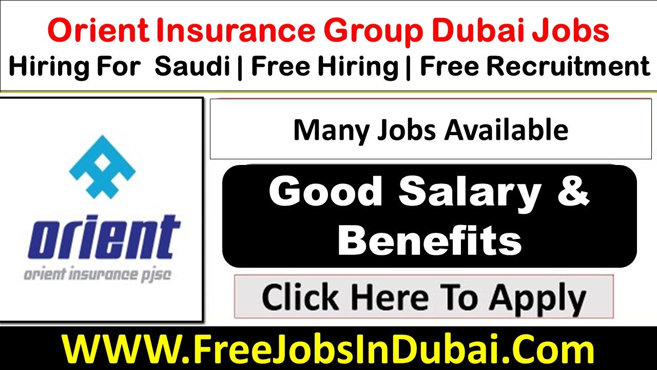 orient insurance careers Dubai Jobs