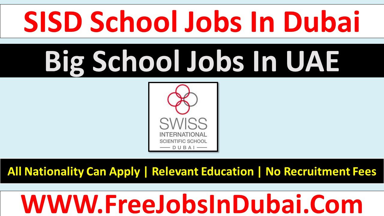 swiss international scientific school Dubai Jobs