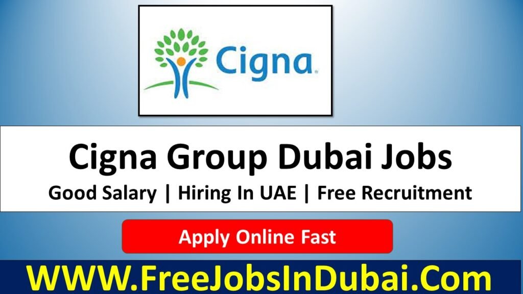 Cigna Careers Jobs Opportunities Available Now In UAE