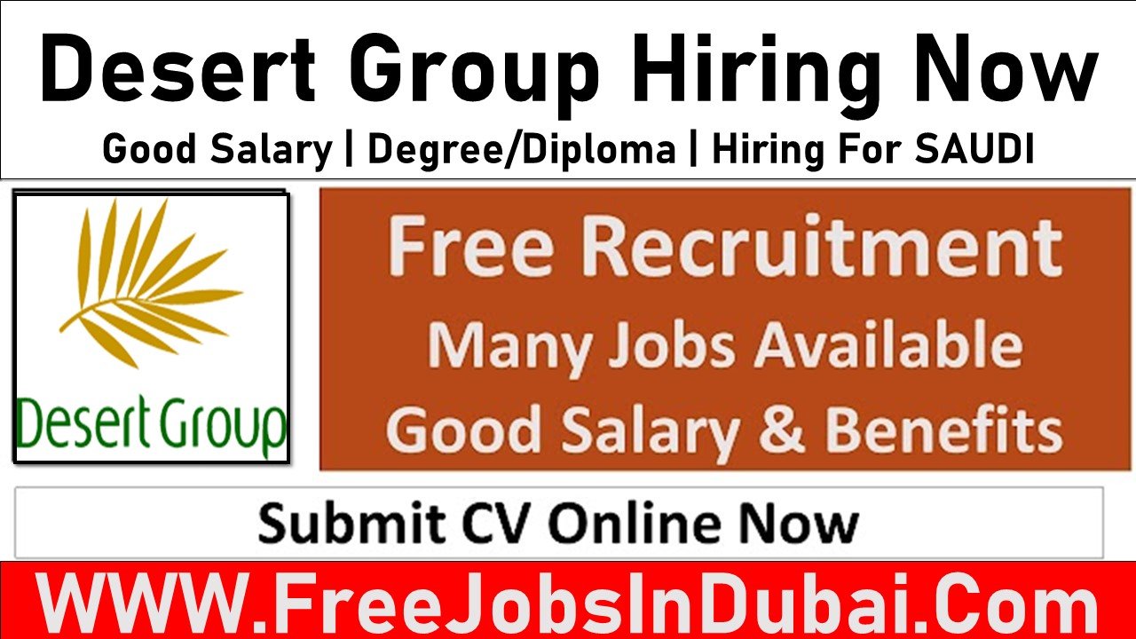 desert group careers Dubai Jobs