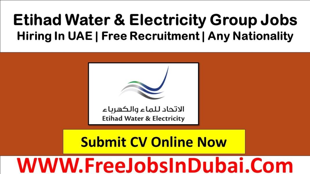 Etihad Water and Electricity Careers Dubai Vacancies