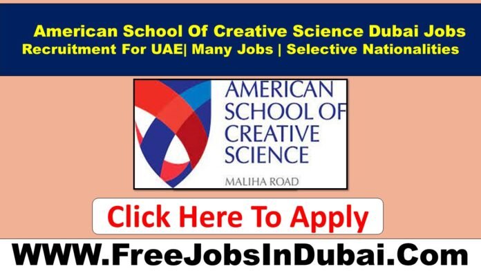 american-school-of-creative-science-careers-dubai-new-vacancies