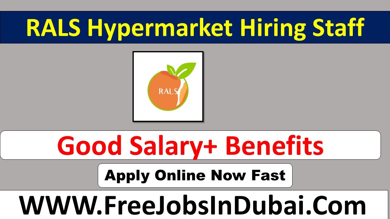 rals hypermarket careers, rals hypermarket Dubai careers, rals hypermarket UAE careers, rals hypermarket Abu Dhabi careers,