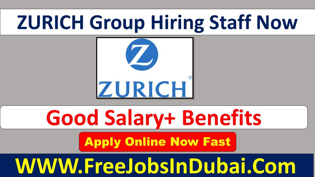 zurich careers Jobs In Dubai
