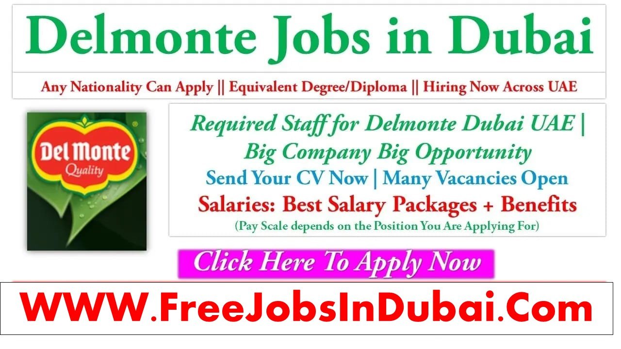 del monte Dubai Careers Jobs