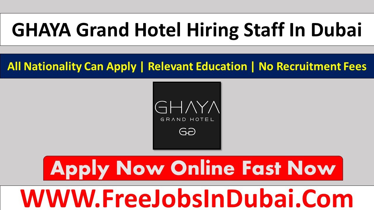 ghaya grand hotel careers Jobs In Dubai