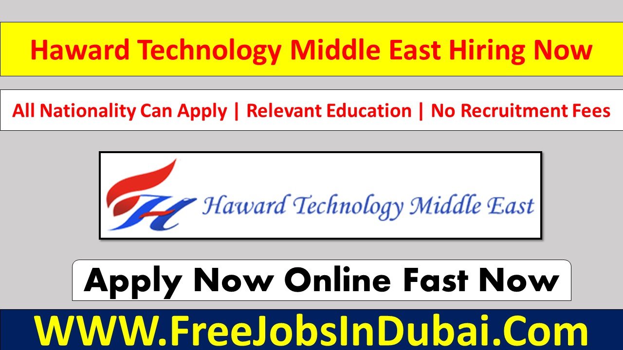 haward technology middle east ajman careers, haward technology middle east careers, haward technology middle east Kuwait careers,