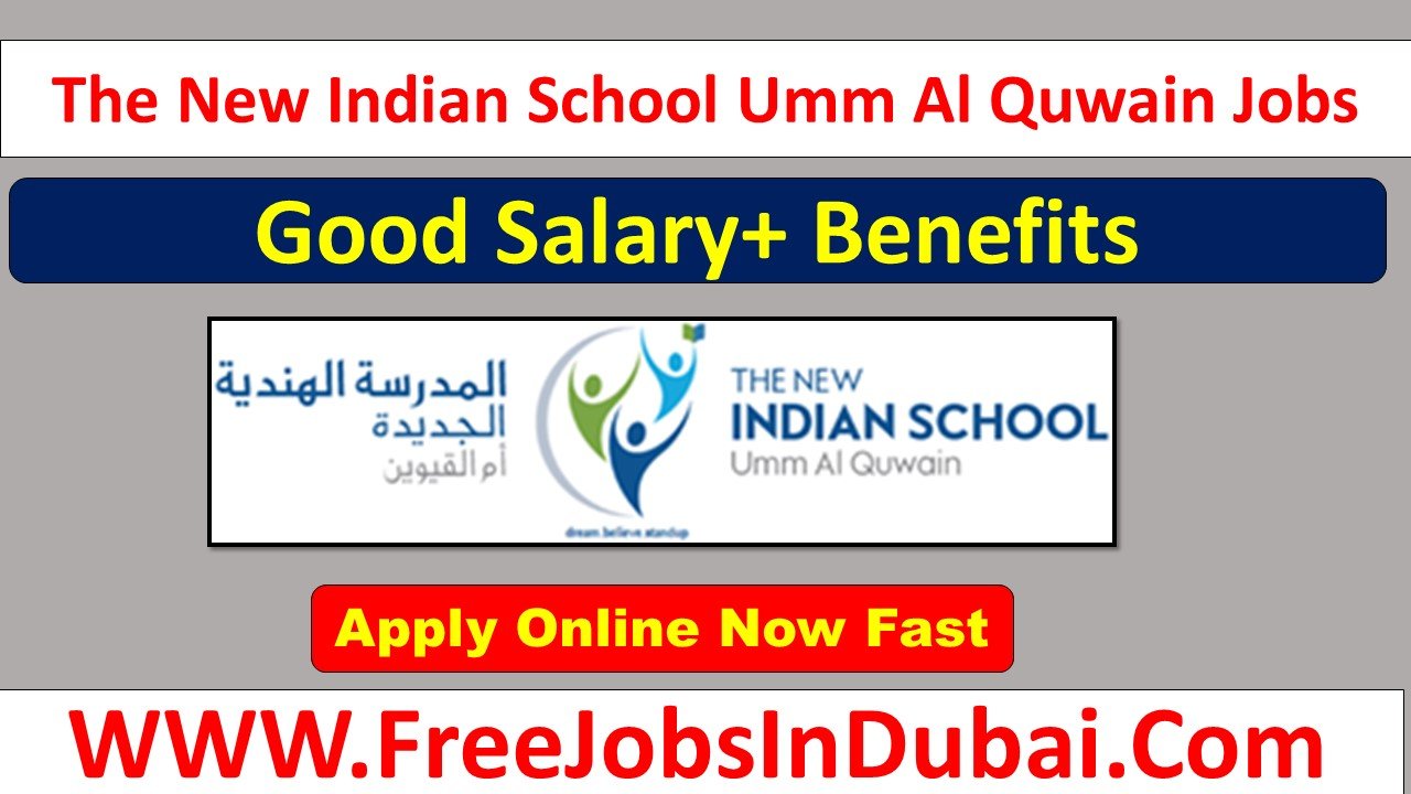 new indian school careers Dubai Jobs