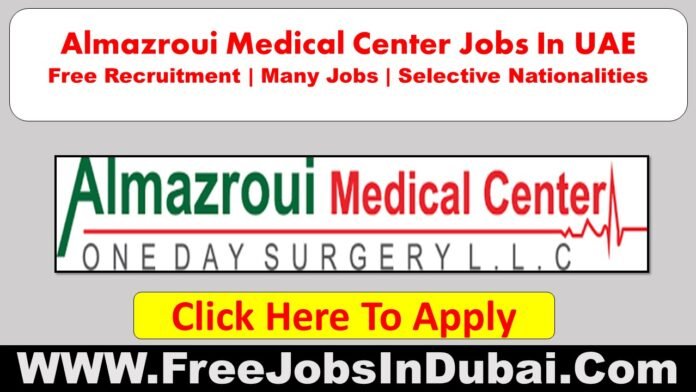 al mazroui medical center careers, al mazroui medical center UAE careers, al mazroui medical center Dubai careers,