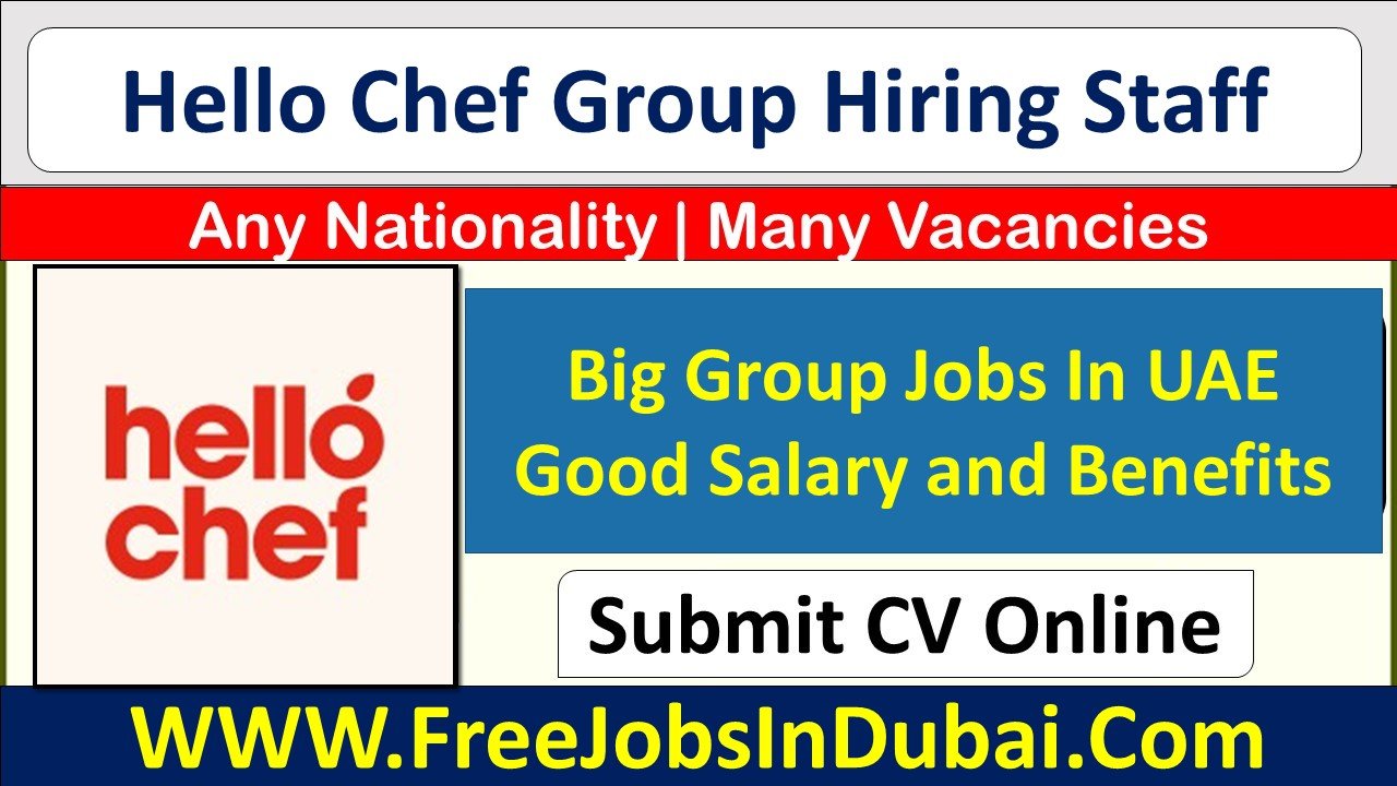 hello chef careers Dubai Jobs