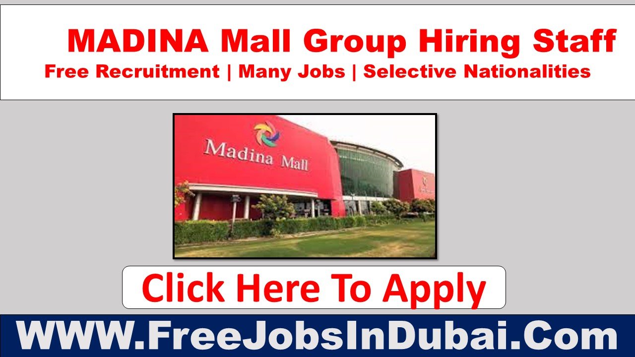 madina mall careers, madina mall dubai careers, madina mall UAE careers, madina mall Abu Dhabi careers.