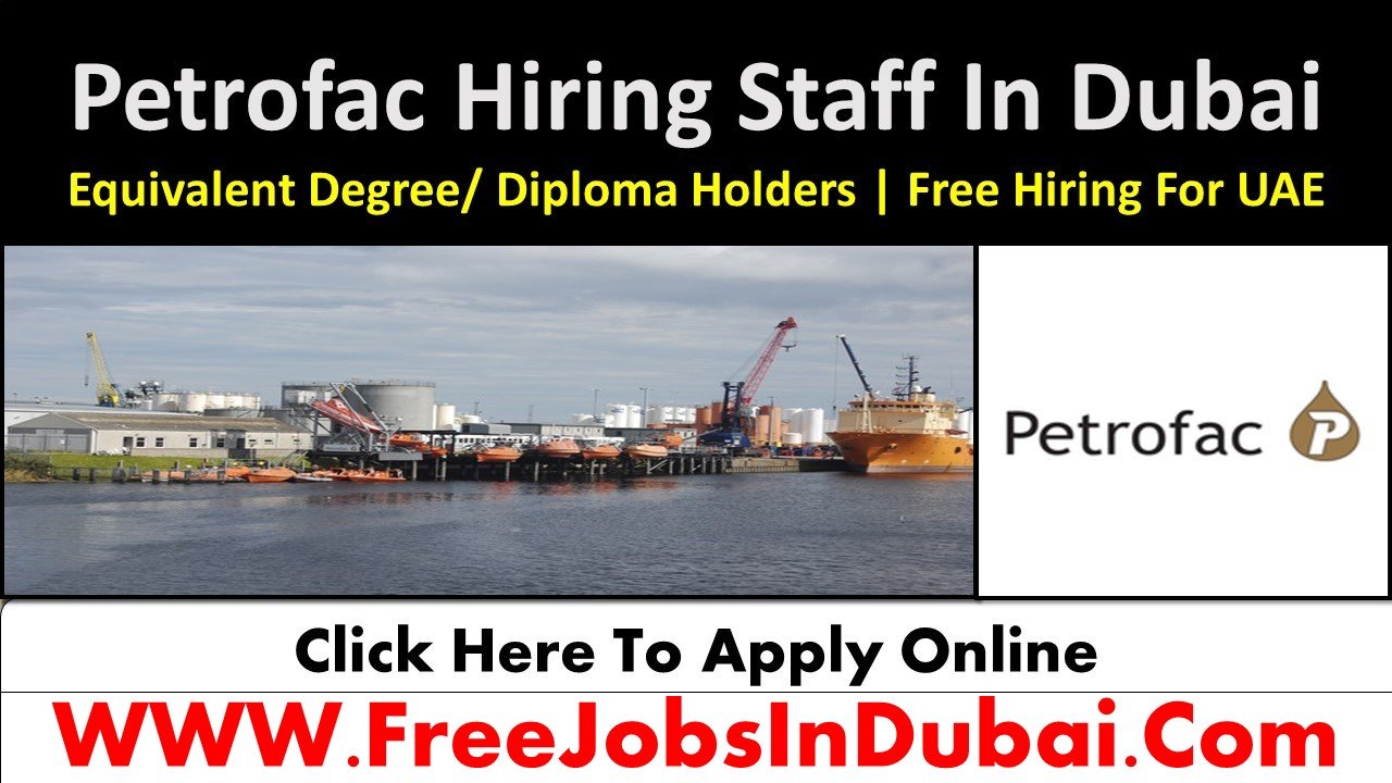 petrofac careers Jobs In Dubai